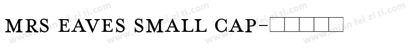 mrs eaves small cap字体转换